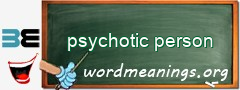 WordMeaning blackboard for psychotic person